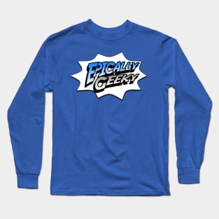 Epically Geeky Logo Long Sleeve T-Shirt